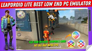 Leapdroid Lite  Best Low End PC Android Emulator For Free Fire 2022 [upl. by Yer]