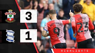 HIGHLIGHTS Southampton 31 Birmingham City  Championship [upl. by Adeirf]