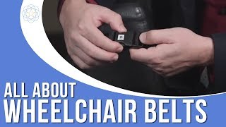 All About Wheelchair Belts [upl. by Ancalin]