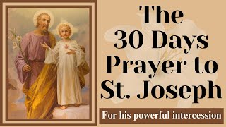 30 Day Prayer to Saint Joseph  For St Josephs powerful intercession [upl. by Polash484]