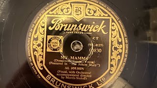 My Mammy  Al Jolson  Brunswick  HMV 157 Gramophone [upl. by Encratis]