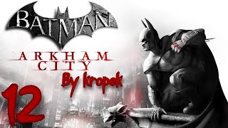 Infiltracja huty  Batman Return to Arkham Arkham City 12 [upl. by Holloway679]