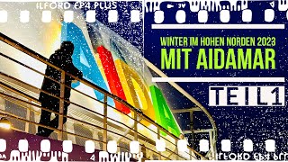 Winter im hohen Norden 2023 mit AIDAmar  Teil 1 [upl. by Coltun836]