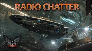 Elite Dangerous Background Radio Chatter and Ambient Space Static [upl. by Cornell501]