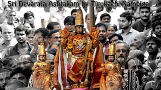 Devaraja Ashtakam By Sri Tirukachi Nambigal [upl. by Briggs]