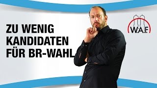 Wir haben zu wenig Kandidaten für die Betriebsratswahl  Wie geht es jetzt weiter [upl. by Zacherie742]