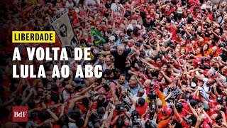 A emoção da volta de Lula às ruas do Brasil [upl. by Clovis]