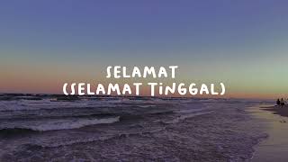 Virgoun Tambunan  Selamat Selamat Tinggal lyrics video [upl. by Shellie]