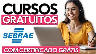 Como Fazer CURSOS GRATUITOS do SEBRAE Com Certificado [upl. by Rao895]