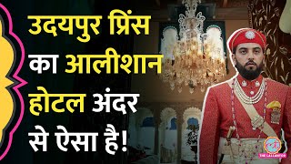 Lakshyraj Singh Mewar के Heritage Hotels Udaipur में रहने का खर्चा कितना है [upl. by Iztim]