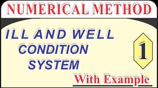 ill and well condition system with examples [upl. by Maggi]