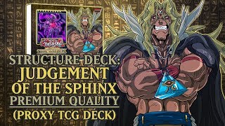 Structure Deck Anubis  Judgement of the Sphinx Premium Quality  Proxy  Orica TCG Deck [upl. by Aylat]