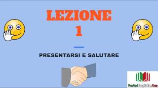 CHIACCHIERIAMO IN ITALIANO  LEZIONE 1presentarsi e salutare [upl. by Radmilla]