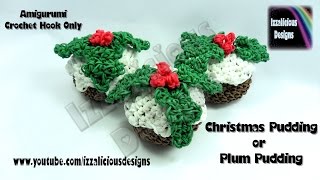 Rainbow Loom ChristmasXmas PuddingPlum Pudding Amigurumi Crochet Charm  LoomlessHook Only [upl. by Hillegass]