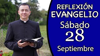 Evangelio de Hoy Sábado 28 de Septiembre de 2024 Lectura y Reflexión [upl. by Wendall]