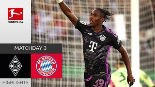 Bayern turn it around  Gladbach  FC Bayern 12  Highlights  Matchday 3 – Bundesliga 202324 [upl. by Kariotta127]