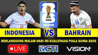 Berlangsung Malam HariJadwal Timnas Indonesia Vs Bahrain di Kualifikasi Piala Dunia 2026 Asia [upl. by Stanislaus]