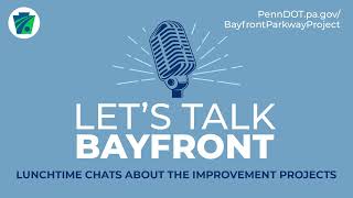 Lets Talk Bayfront  2024 Season  Episode 4 8624 [upl. by Curzon595]