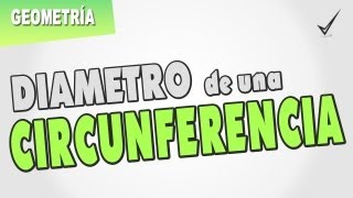 Calcular el diámetro de una circunferencia [upl. by Fantasia]