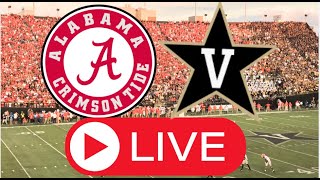 Alabama vs Vanderbilt  Live Streaming Scoreboard Play by Play Highlights Kalen DeBoer Presser [upl. by Barnaby]