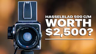 Is The Hasselblad 500cm ACTUALLY Worth 2500 HONEST REVIEW [upl. by Josephina]