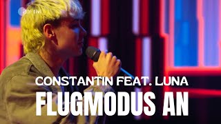 Constantin feat LUNA  Flugmodus An  DEIN SONG FINALE 2024 LIVE [upl. by Higginbotham319]