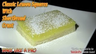 Classic Lemon Squares With Shortbread Crust Recipe [upl. by Atteuqahs553]