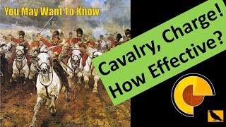 Cavalry Charge  How Effective Was it [upl. by Llezom]