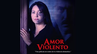 Amor Violento  Contra La Violencia Domestica  Pelicula Completa [upl. by Glogau]