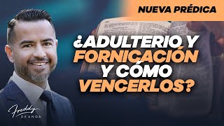 ¿Adulterio y fornicación y cómo vencerlos [upl. by Ap]