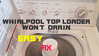 ✨WHIRLPOOL TOP LOADER WON’T DRAIN — EASY FIX✨ [upl. by Lipinski]