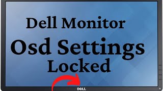 Dell Monitor OSD Settings Locked [upl. by Ahselet275]