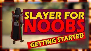 OSRS How To Get Started With SLAYER  Slayer For Noobs [upl. by Otreblif757]