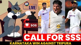 SOS CALL FOR SSS  Karnataka win against Tripura  KL amp Jadeja Injured  DRS Live🔴 [upl. by Angelica919]