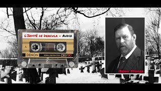 🎧 Livre Audio  Linvité de Dracula Nouvelle horrifique  Bram Stoker 1897 [upl. by Uhayile574]