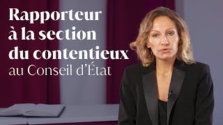 Rapporteur à la section du contentieux du Conseil d’État 25 [upl. by Kare928]