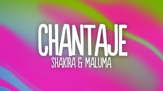 Shakira  Chantaje LetraLyrics ft Maluma [upl. by Noived]