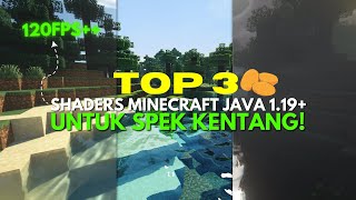 TOP 3 Shaders MINECRAFT JAVA 119 TERBARU 2023 Khusus SPEK KENTANGLOW END Saja [upl. by Eckblad93]