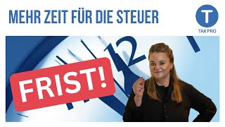 Steuererklärung Frist verlängern So gehts Mit Musterantrag [upl. by Ilrak537]