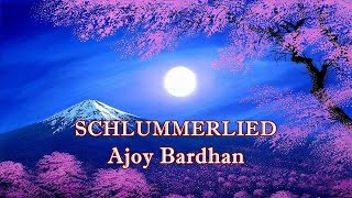 quotSchlummerliedquot Lullaby  Ajoy Bardhan  Instrumental Music [upl. by Anrahc]