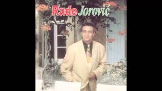 Rade Jorovic  Voleo sam voleo  Audio 1997 HD [upl. by Pillihpnhoj]