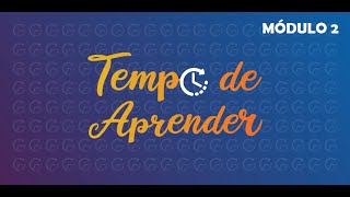 Tempo de Aprender  Curso  Módulo 2  03  Aprendendo a ouvir Consciência de palavras [upl. by Watters]