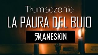 Måneskin  La paura del buio TŁUMACZENIE PL [upl. by Eilrac783]