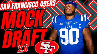 2024 San Francisco 49ers MOCK DRAFT 20  The Draft to FIX ALL HEART ACHES [upl. by Nairod935]