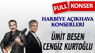 Ümit Besen Cengiz Kurtoğlu  Harbiye Açık Hava Konseri [upl. by Kinson]