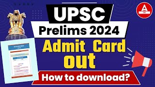 UPSC Admit Card 2024 OUT📢 How to Download UPSC Prelims Admit Card [upl. by Allemap]