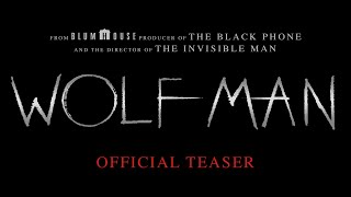 Wolf Man  Official Teaser [upl. by Imalda]