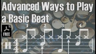 12 Advanced Ways to Play the Most Basic Drum Beat  Free Pdf Transcriptions [upl. by Nariko]