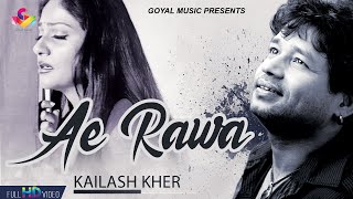 Kailash Kher  Eh Rawan Ne Aappan Pher Milange Full HD  Goyal Music [upl. by Vadnee258]