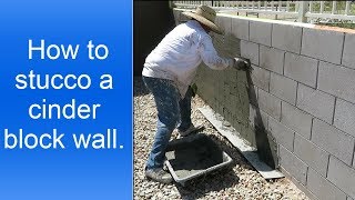 How to stucco a cinder block wall [upl. by Yekcir]